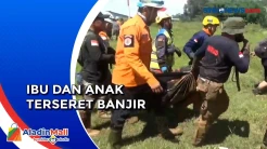 Terseret Banjir Bandang, Jasad Ibu dan Anak Ditemukan Berdekatan di Sungai Cisurupan