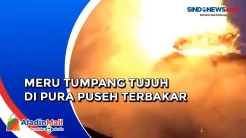 Meru Tumpang Tujuh di Pura Puseh di Bali Ludes Terbakar karena Diduga Tersambar Petir