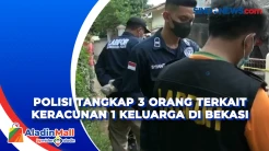 Misteri 1 Keluarga Keracunan di Bekasi, Pelaku Tangkap 3 Orang