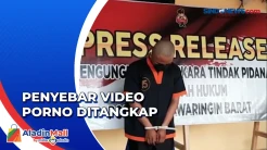Pria Penyebar Video...