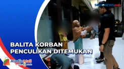 Balita 4 Tahun Korban Penculikan Ditemukan saat Dipekerjaan Jadi Pengemis Badut