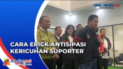 Bentuk Komite Ad Hoc Suporter, Cara Erick Thohir Cegah Tragedi Kanjuruhan Terjadi Lagi