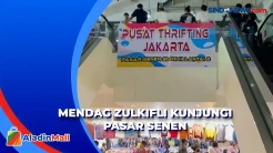 Kunjungi Pasar Senen Bertemu Pedagang Thrifting, Mendag Zulkifli: Pedagang Masih Boleh Berjualan