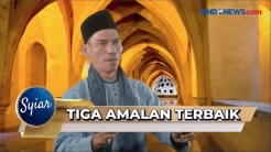 SYIAR: Tiga Amalan Terbaik