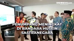 Penumpang Meningkat di Bandara Husein Sastranegara