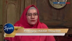 SYIAR: Pentingnya Halalan Thayyiban