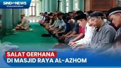 Suasana Khusyuk, Jamaah Gelar Salat Gerhana Matahari di Masjid Raya Al-Azhom