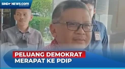 Peluang Demokrat Merapat ke PDIP, Hasto: Komunikasi Politik Tetap Dibangun