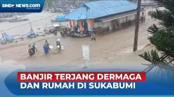 Banjir Terjang Dermaga dan Rumah Warga Akibat Luapan Sungai Cipalabuhan Sukabumi