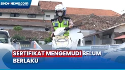 Polri : Pembuatan SIM dengan Syarat Sertifikat Mengemudi Belum Berlaku