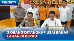 Bakar Lahan untuk Perkebunan Sawit, 2 Orang Ditangkap di Berau