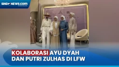 Gandeng Putri Zulhaf, Ayu Dyah Maju di London Fashion Week Spring Summer
