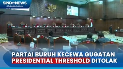 Gugatan Presidential Threshold Ditolak MK, Partai Buruh Kecewa