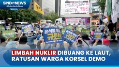 Lembah Nuklir Fukushima Dibuang Ke Laut, Ratusan Warga Korsel Demo