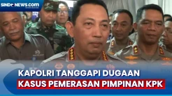 Dugaan Pemerasan Pimpinan KPK Naik Penyidikan, Kapolri Buka Suara