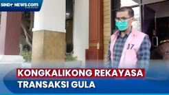 Diduga Kongkalikong Rekayasa Transaksi Gula, Anak Perusahaan BUMN Rugikan Negara Rp570 Miliar