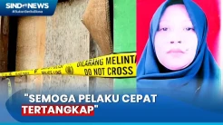 Pelaku Pembunuhan Diduga Mantan Suami Korban, Keluarga: Semoga Cepat Tertangkap