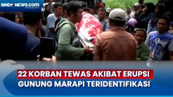 22 Korban Tewas Akibat Erupsi Gunung Marapi Telah Teridentifikasi, Ini Daftarnya
