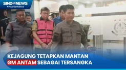 Terlibat Rekayasa Penjualan Emas, Kejagung Tetapkan Mantan GM Antam Sebagai Tersangka