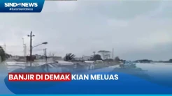 Titik Tanggul Jebol Bertambah, 88 Desa di Demak Terendam Banjir
