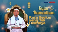 SYIAR RAMADHAN Aris Alwi S.E: Rasa Syukur yang Tak Hentinya