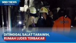 Rumah di Jatinegara Ludes Terbakar saat Ditinggal Salat Tarawih