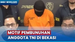 Polisi Ungkap Motif Pembunuhan Anggota TNI di Bekasi, Korban Sempat Diteriaki Begal