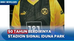 Peringati 50 Tahun Stadion Signal Iduna Park, Borussia Dortmund Pamerkan Jersey Spesial