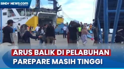 Libur Lebaran Usai, Ribuan Penumpang Padati Pelabuhan Parepare