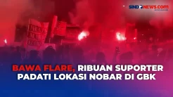 Mulai Padati Lokasi Nobar di GBK, Ribuan Suporter Timnas Disambut Flare dan Yel-Yel