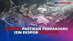 Izin Ekspor Freeport Diperpanjang Presiden Jokowi, Ini Alasannya