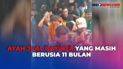 Bayi Berusia 11 Bulan Dijual Sang Ayah Seharga Rp15 Juta di Medan