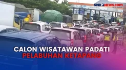Pelabuhan Ketapang Dipadati Calon Wisatawan yang Hendak Menyebrang ke Bali