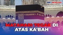Fenomena Istiwa Adzam Terjadi di Makkah, ketika Matahari Tegak di Atas Kabah