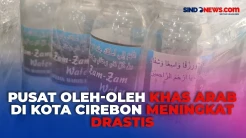 Musim Haji 2024, Pusat Oleh-Oleh Khas Arab di Kota Cirebon Banjir Pesanan