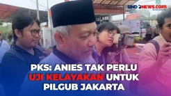 PKS: Anies Baswedan Tak Perlu Uji Kelayakan Untuk Pilgub Jakarta
