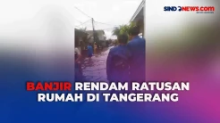 Diguyur Hujan Deras, Banjir Rendam Ratusan Rumah di Tangerang