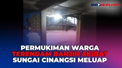 Hujan Deras Picu Sungai Cinangsi Meluap, Permukiman Warga Terendam Banjir