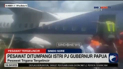 Pesawat Trigana Air yang Ditumpang Istri PJ Gubernur Papua Tergelincir
