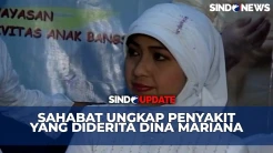 Sempat Jenguk di Rumah Sakit, Sahabat Ungkap Penyakit yang Diderita Dina Mariana