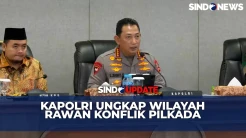 Siapkan Pengamanan Tambahan, Kapolri Ungkap Wilayah Rawan Konflik Pilkada Serentak 2024