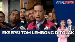 Eksepsi Tom Lembong Ditolak, Hakim: Dakwaan Jasa Cermat dan Lengkap