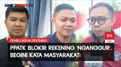 PPATK Blokir Rekening Nganggur untuk Lindungi Masyarakat? | Sindo Today
