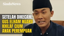 Setelah Dikecam, Gus Elham Akhirnya Ngaku Khilaf Cium Anak Perempuan | Sindo Trending