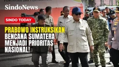 Prabowo Instruksikan Bencana Sumatera Prioritas Nasional, Penanganan Dipercepat Total | Sindo Today