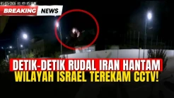 Detik-Detik Rudal Iran Hantam Wilayah Israel Terekam CCTV!