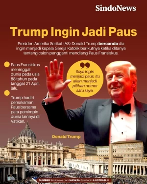 Trump Ingin Jadi Paus...