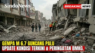Gempa M 6.7 Guncang...