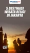 5 Destinasi Wisata Religi...