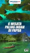 6 Wisata Paling Ciamik...